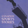 Canadian Sports Stories