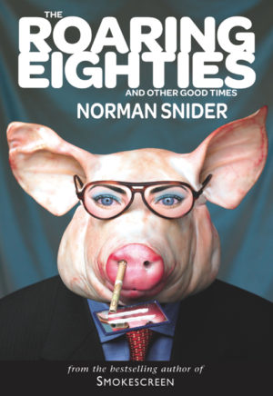 The Roaring Eighties