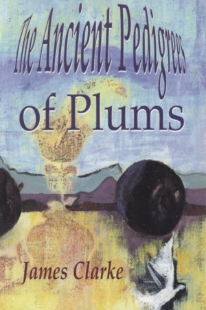 The Ancient Pedigrees Of Plums